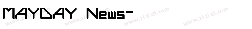 MAYDAY News字体转换